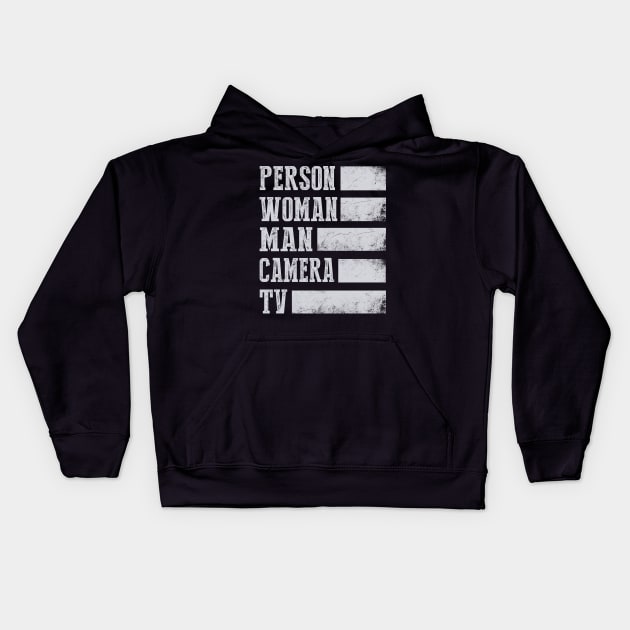 Person Woman Man Camera Tv Cognitive Test Shirt Trump Words 5 0 Kids Hoodie by igybcrew